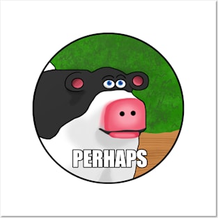 Barnyard Perhaps Meme Posters and Art